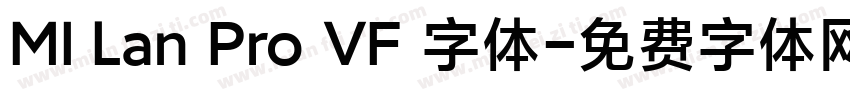 MI Lan Pro VF 字体字体转换